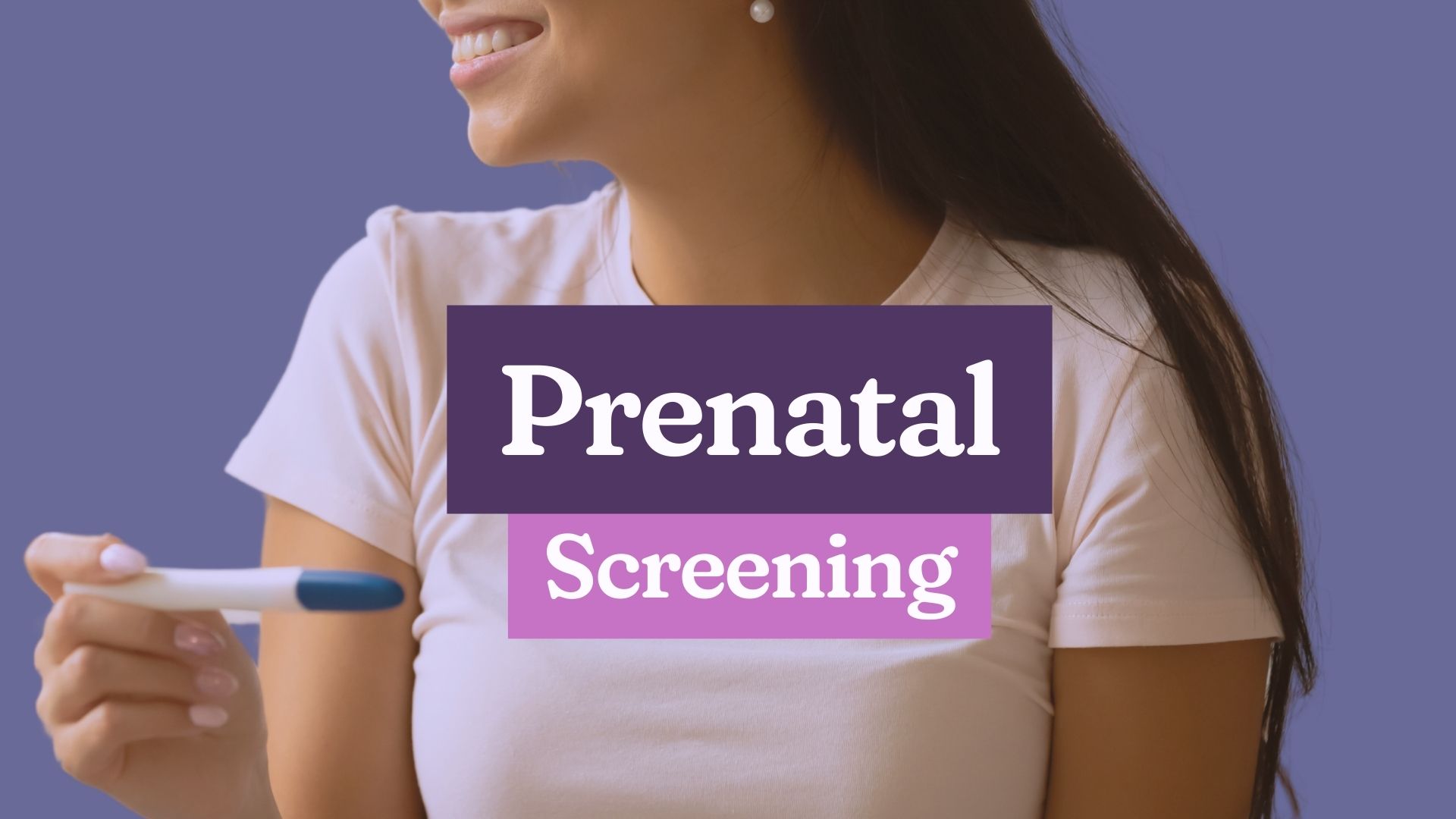 Prenatal Screening By Hi Precision Plus At MANDALUYONG Prenatal Screening By Hi Precision Plus At MANDALUYONG